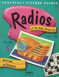 Radios of the Baby Boom Era 1946-1960 Volume 5